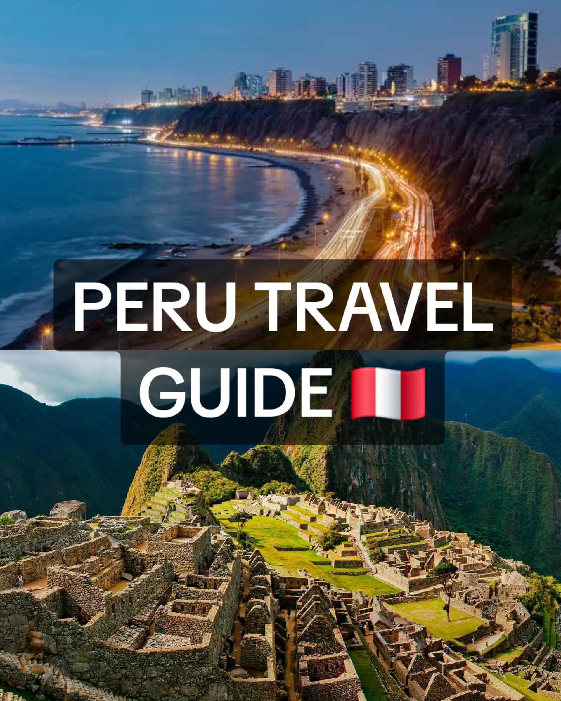 Explore Peru's Natural Wonders and Ancient Sites