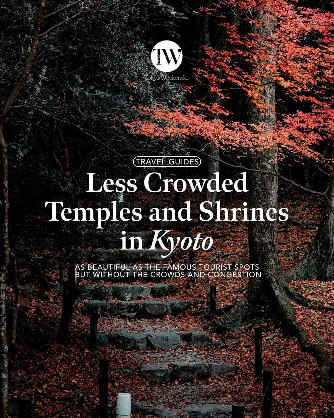 Kyoto's Hidden Temples And Shrines