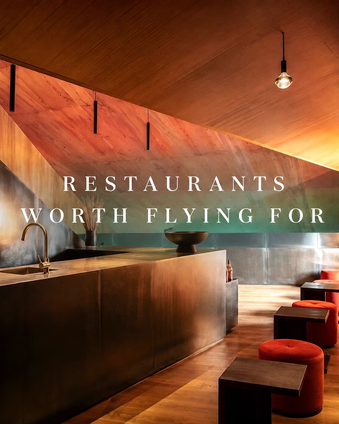 Unique Restaurants Around The World Worth Traveling For
