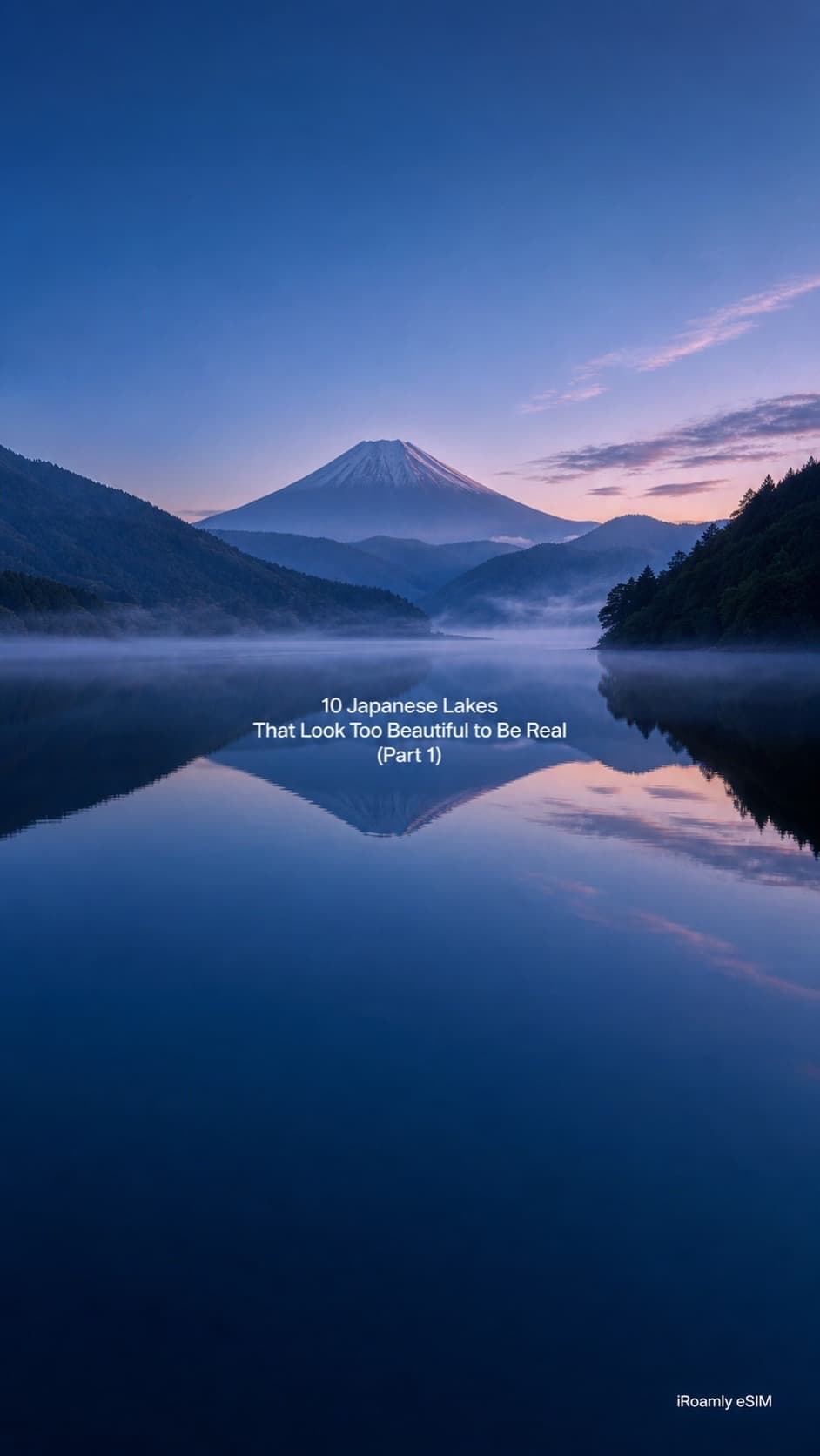 Japan's Most Breathtaking Lakes Offer Mirror-Like Views