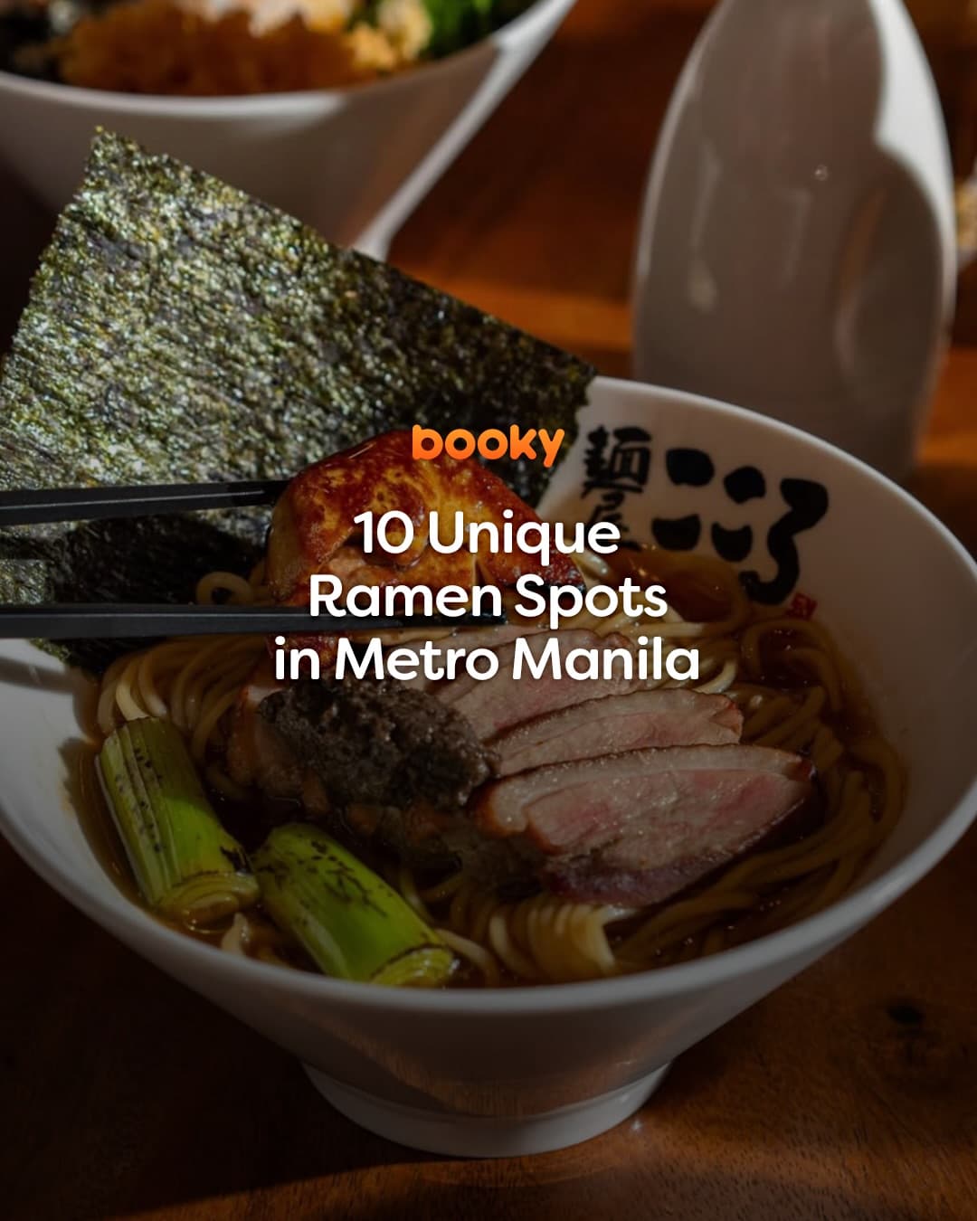 Metro Manila's Top 10 Unique Ramen Destinations