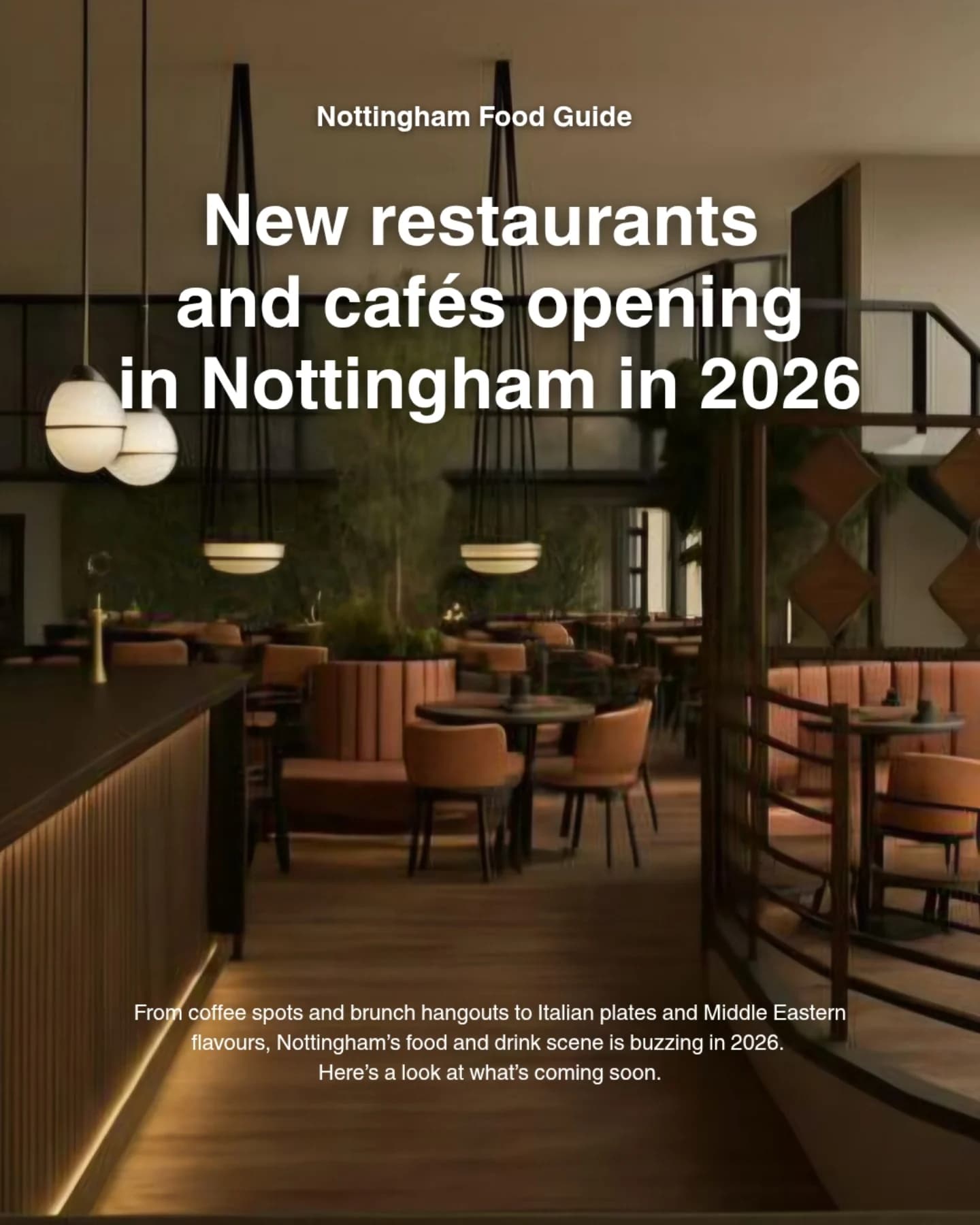 Nottingham's Newest Restaurants And Cafes