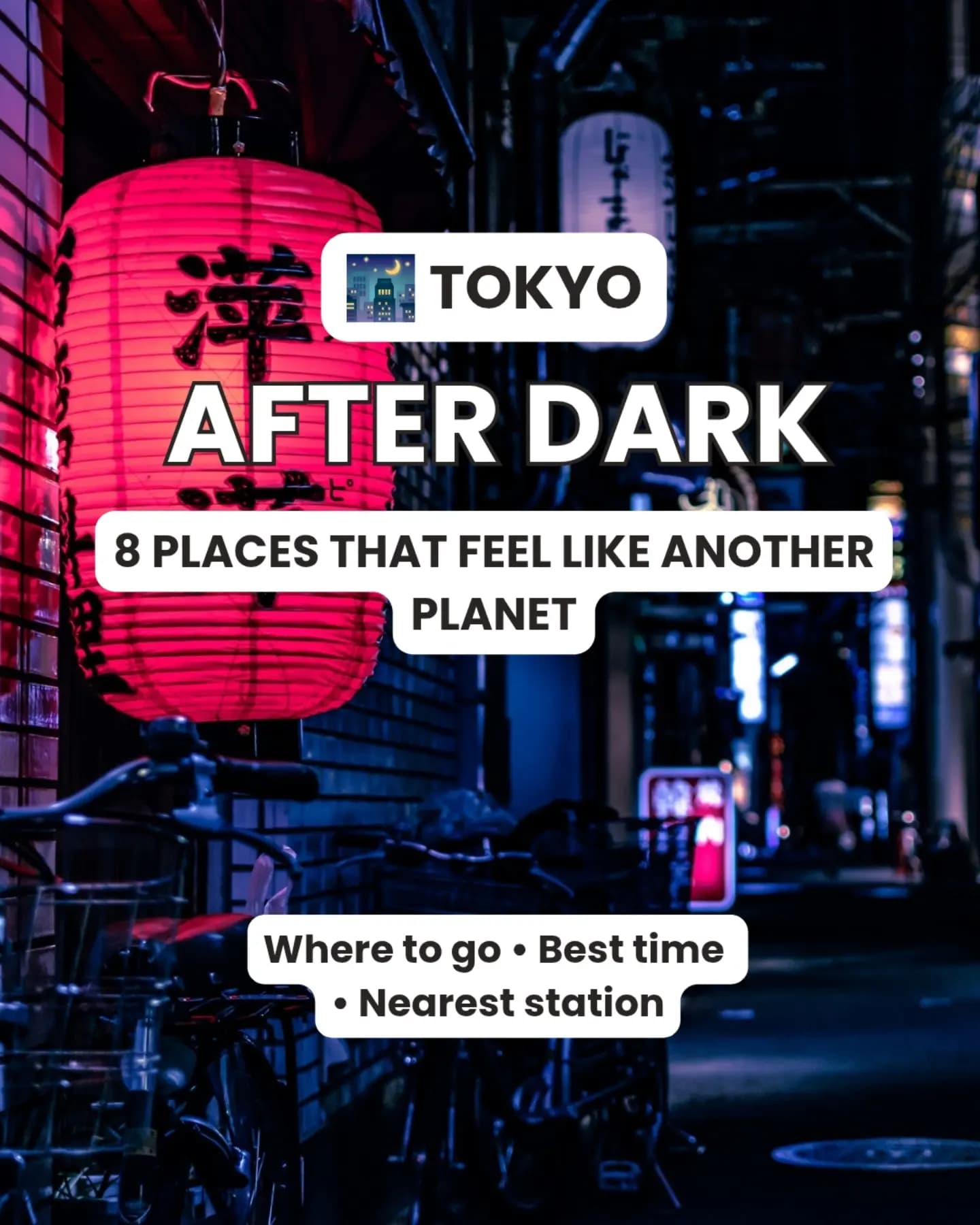 Tokyo's Top 8 Nighttime Destinations