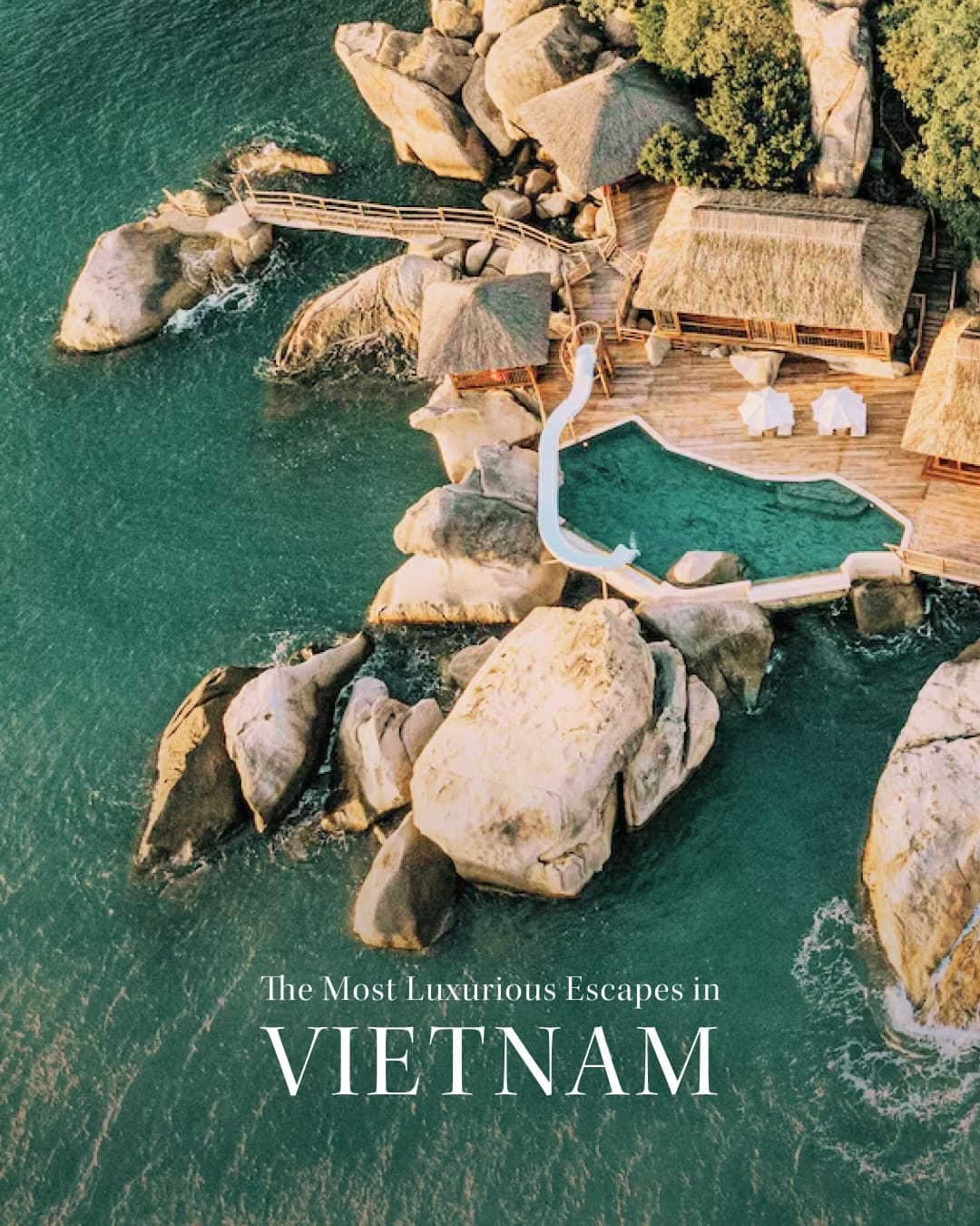 Vietnam's Most Luxurious And Iconic Hotel Stays