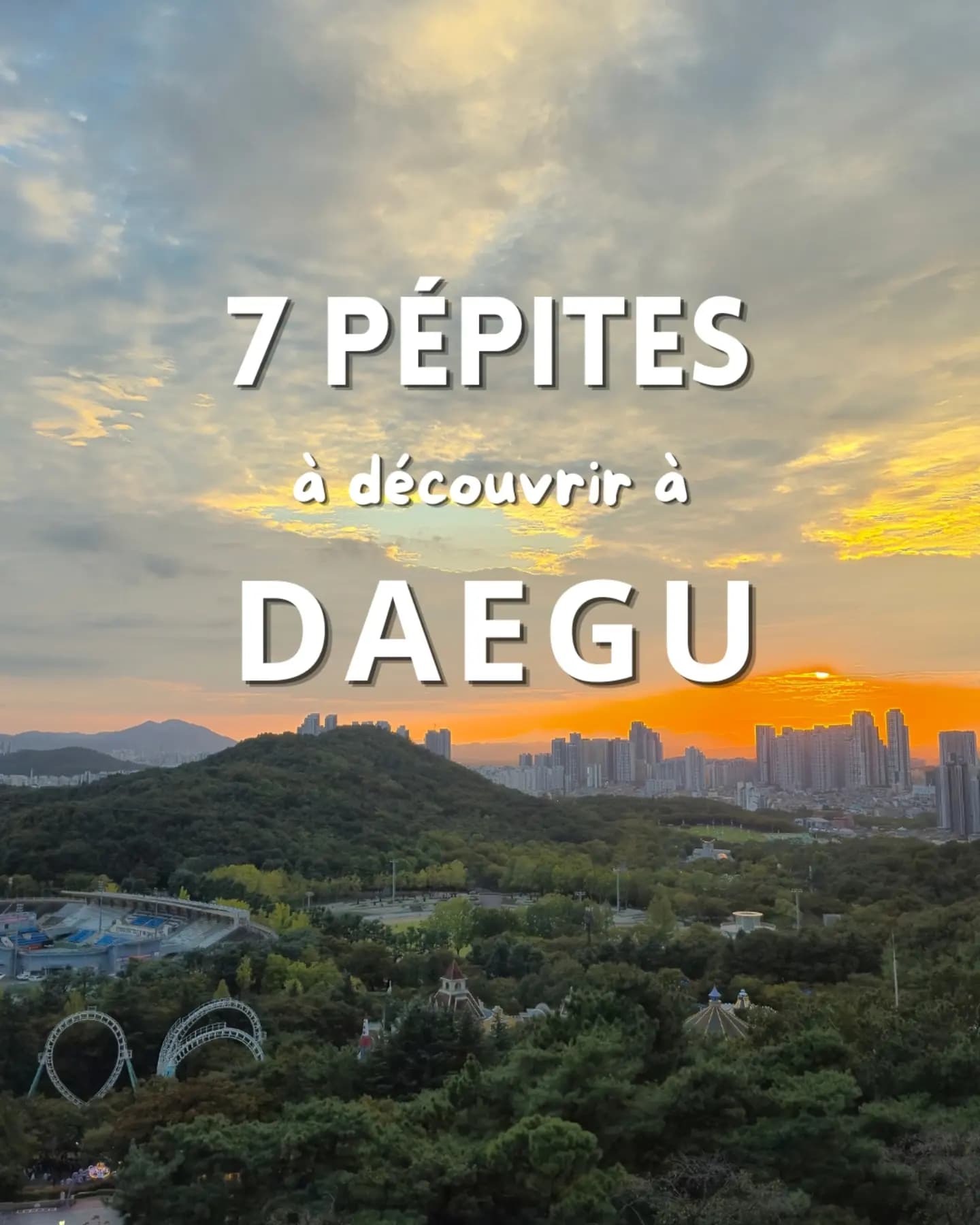 Daegu: Temples, Towers, and Natural Beauty