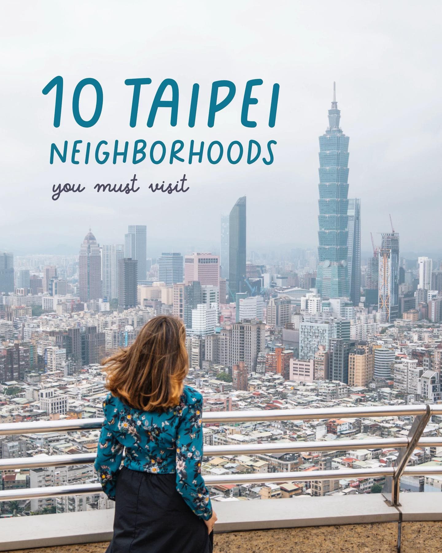 Essential Taipei Neighborhoods For Your Itinerary