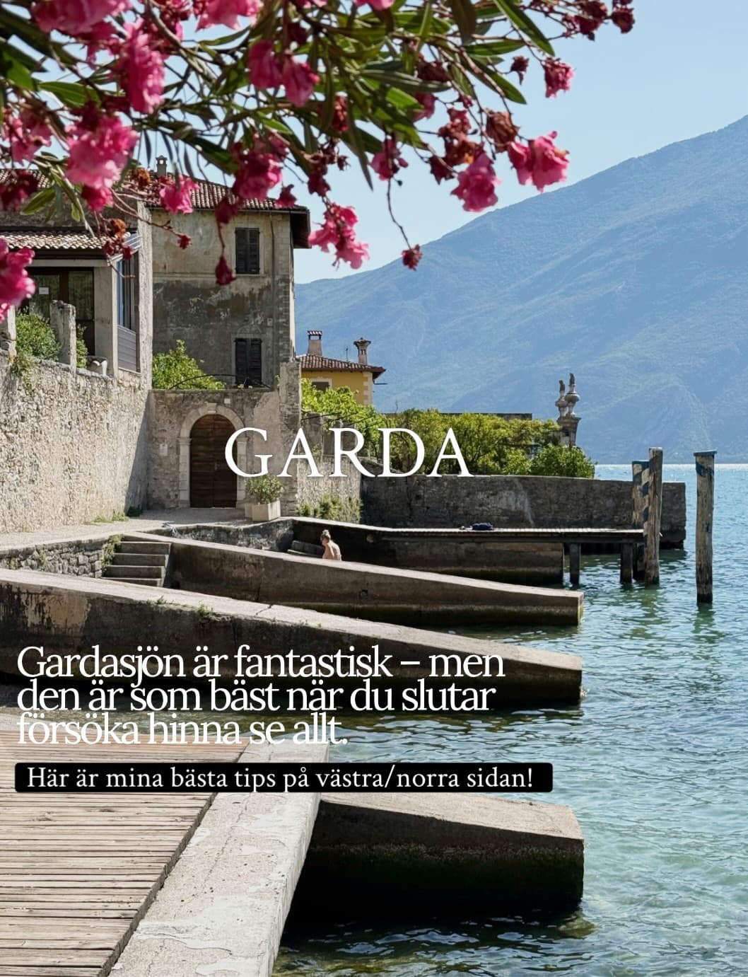 Lake Garda Travel Tips and Destinations