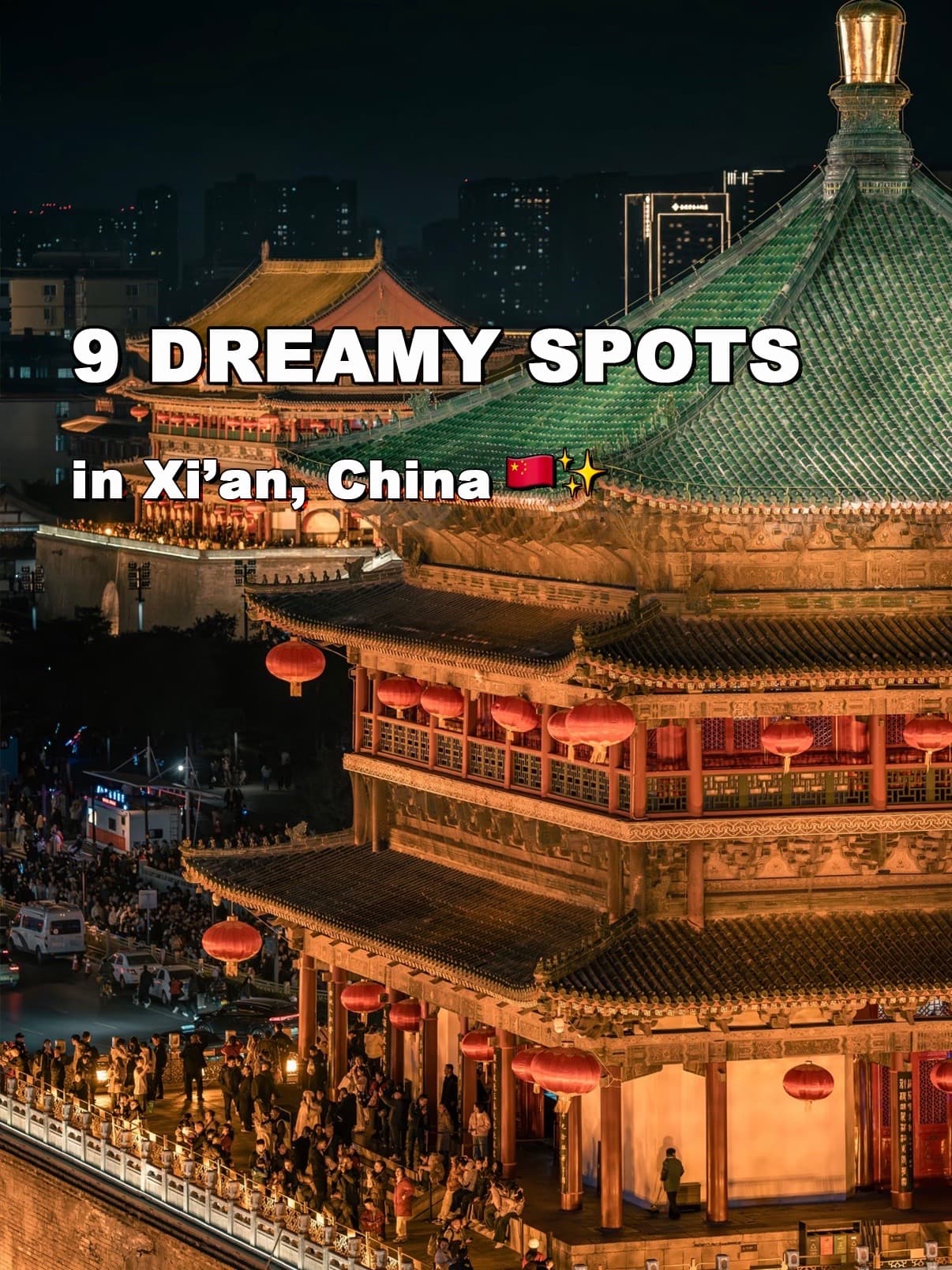 Nine Historic Xi'an Destinations For Unforgettable Memories