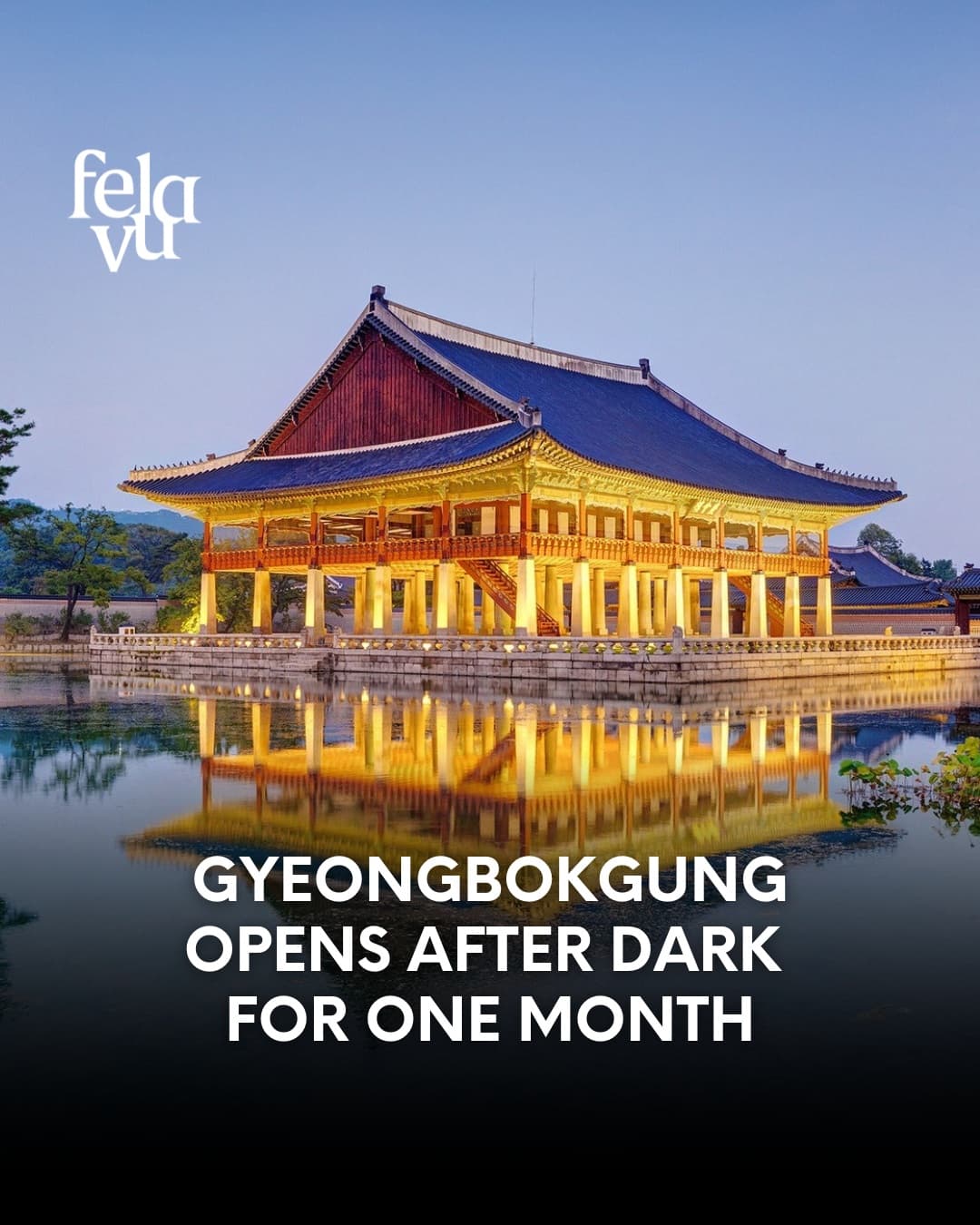 Gyeongbokgung Palace Night Viewing Offers Special Access