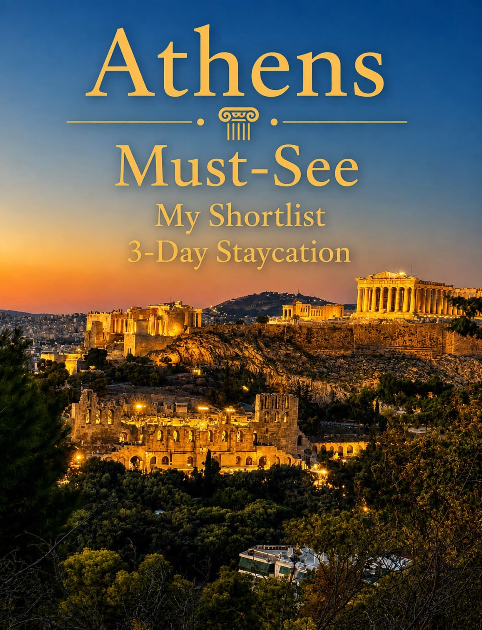 Discover Athens: Historical Sites, Museums, and Scenic Views