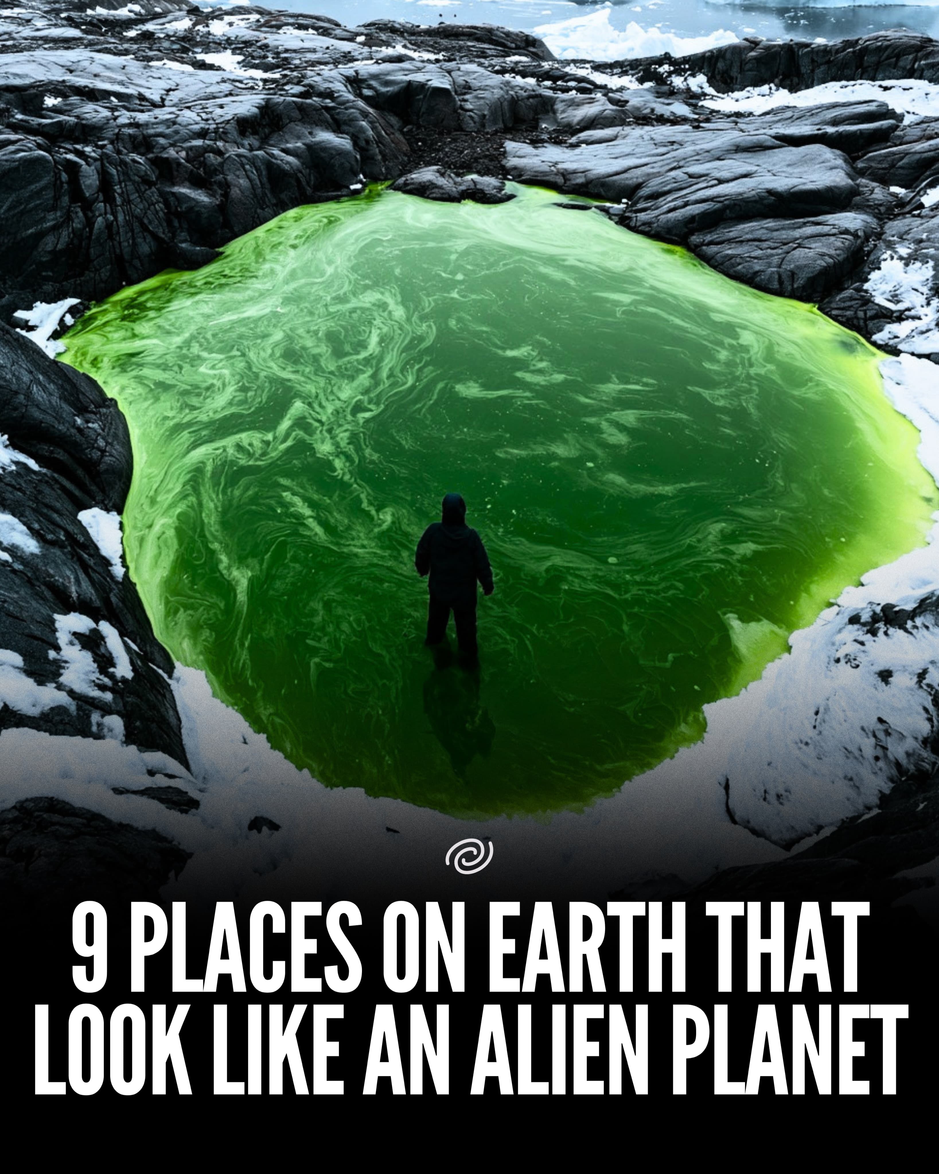 Otherworldly Landscapes Found Across The Globe