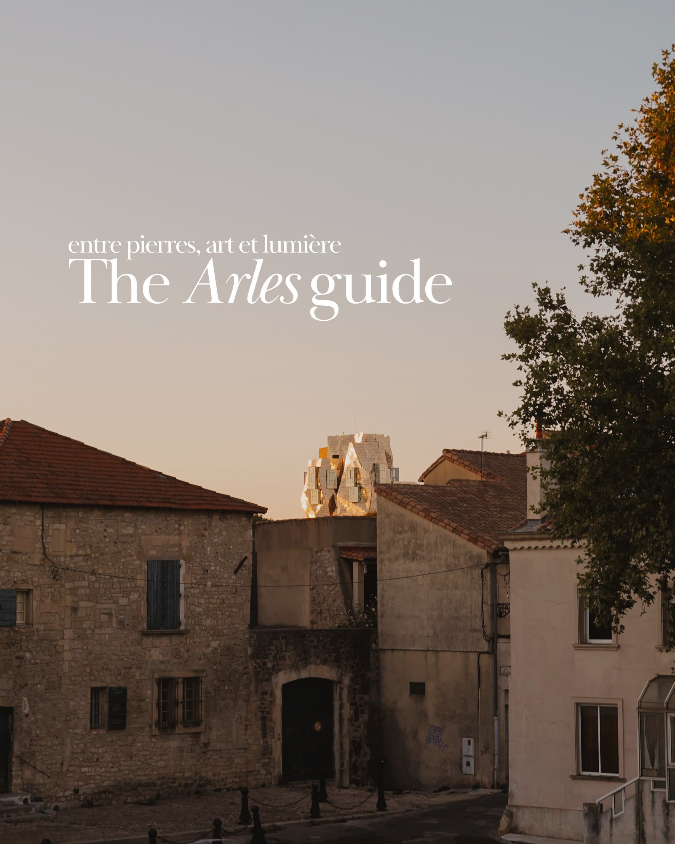 Arles: Roman Heritage, Art, and Family Fun