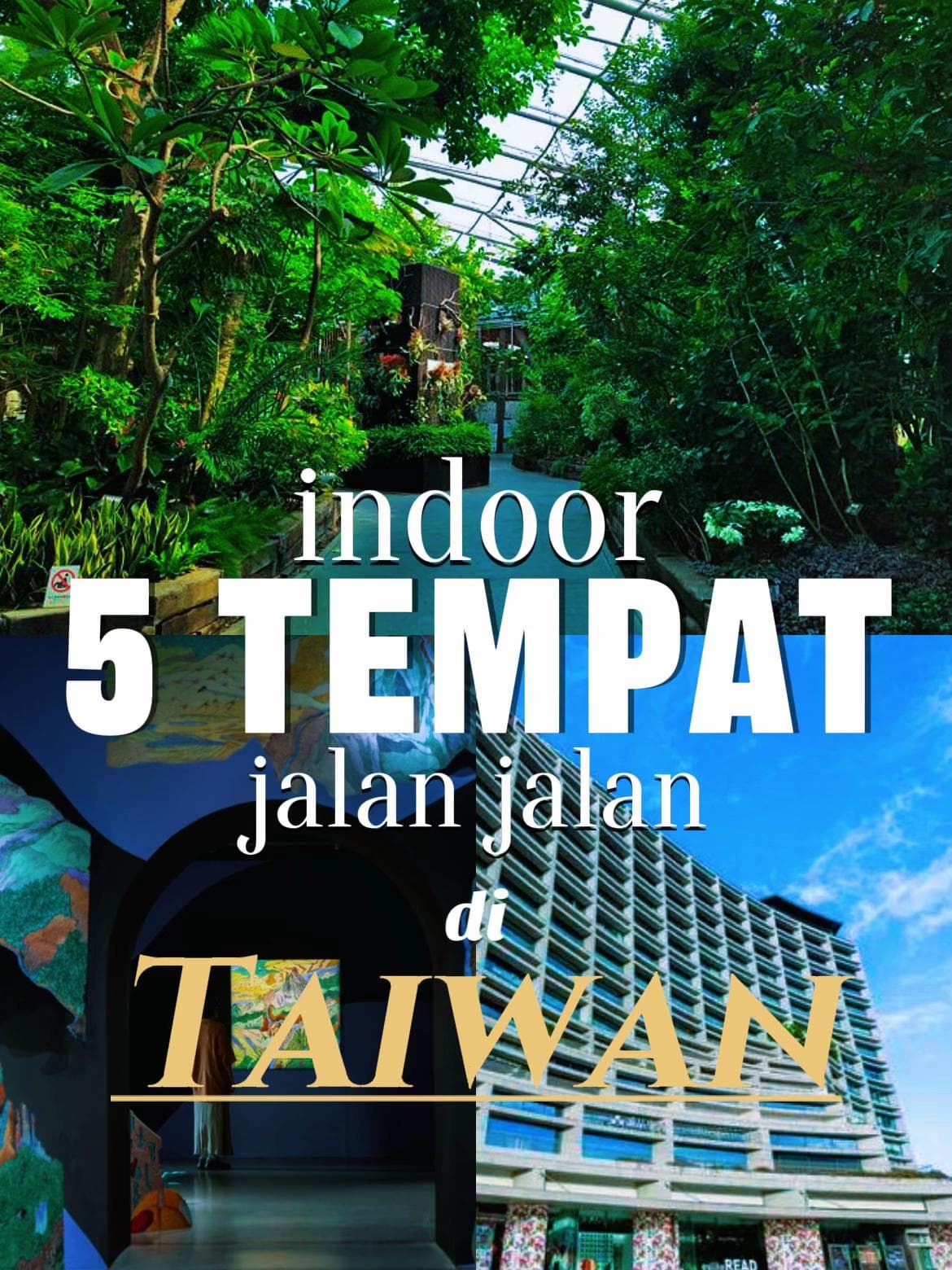Taipei's Indoor Attractions for Art and Nature