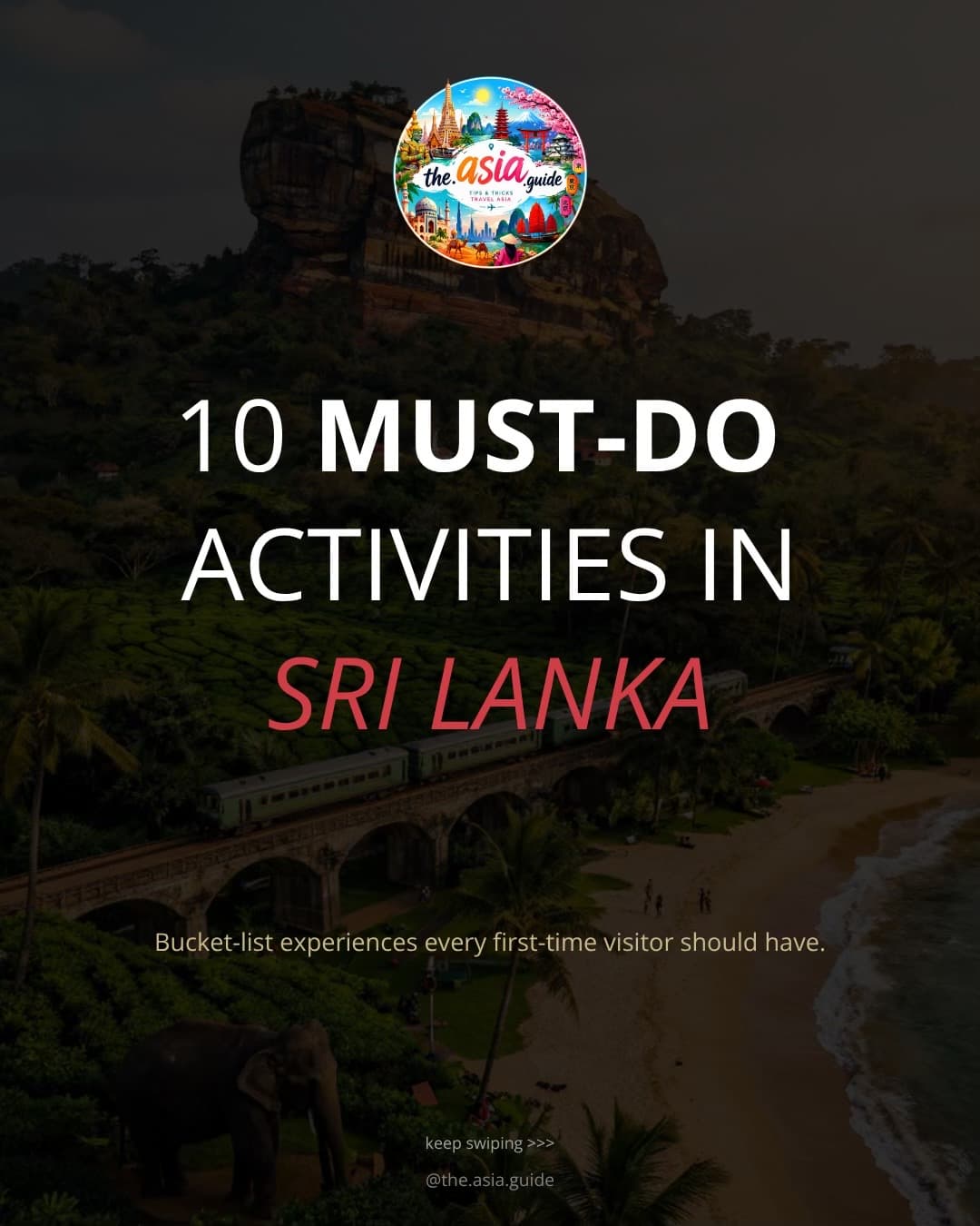 Sri Lanka's Top Activities: Culture, Nature, and Coast