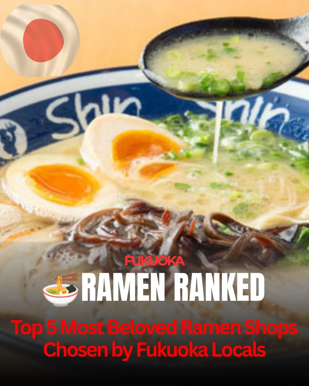 Fukuoka's Top Ramen Shops Chosen By Locals