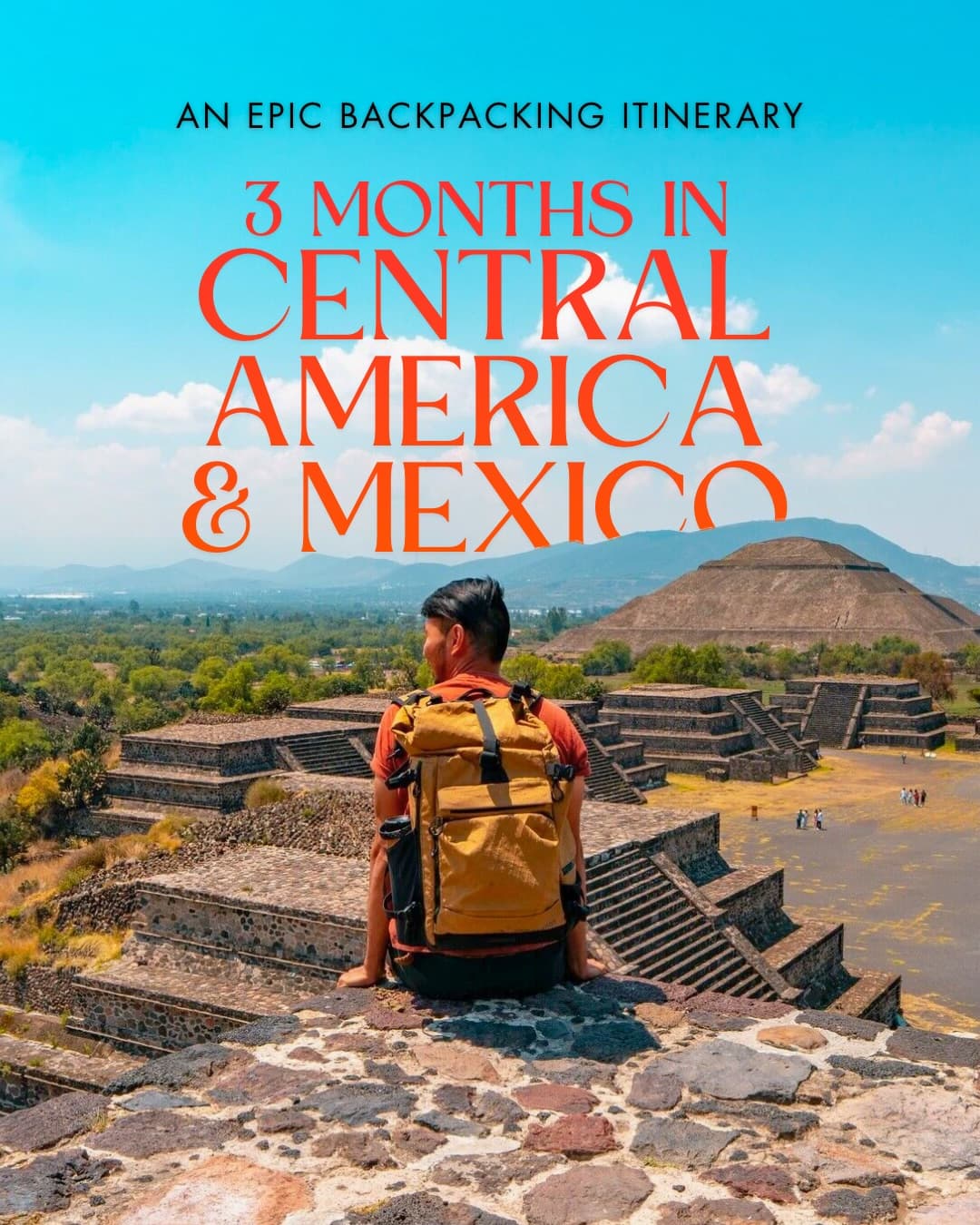Central America and Mexico Backpacking Adventure