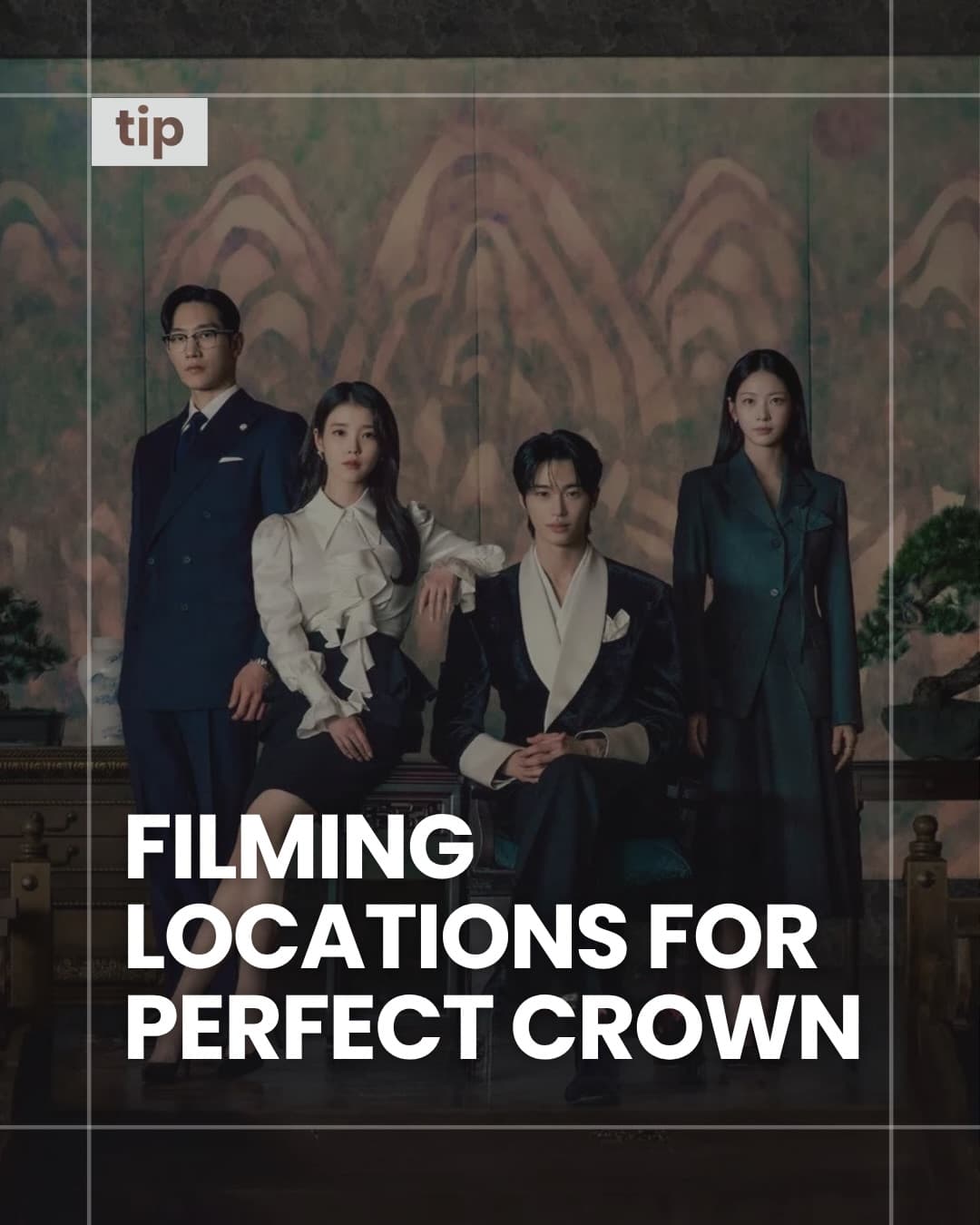 Perfect Crown Filming Locations Across Korea