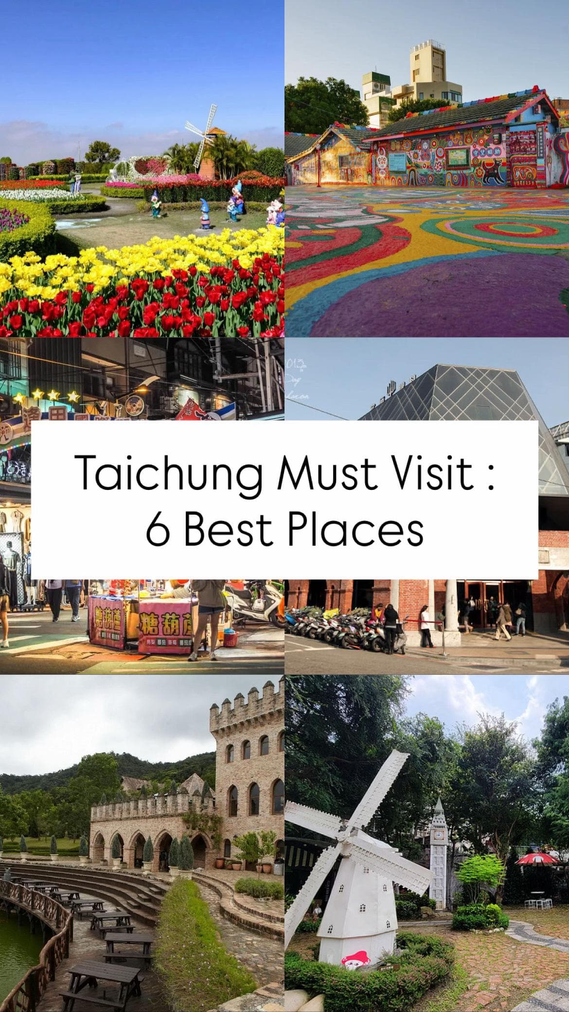 Six Taichung Attractions: Markets, Villages, and Parks