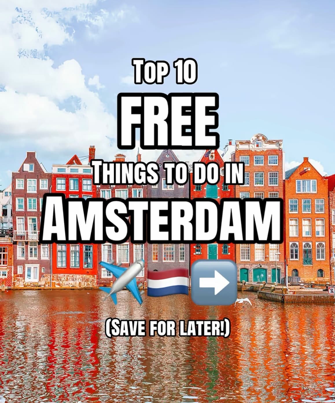 Amsterdam's Top Free Attractions And Activities
