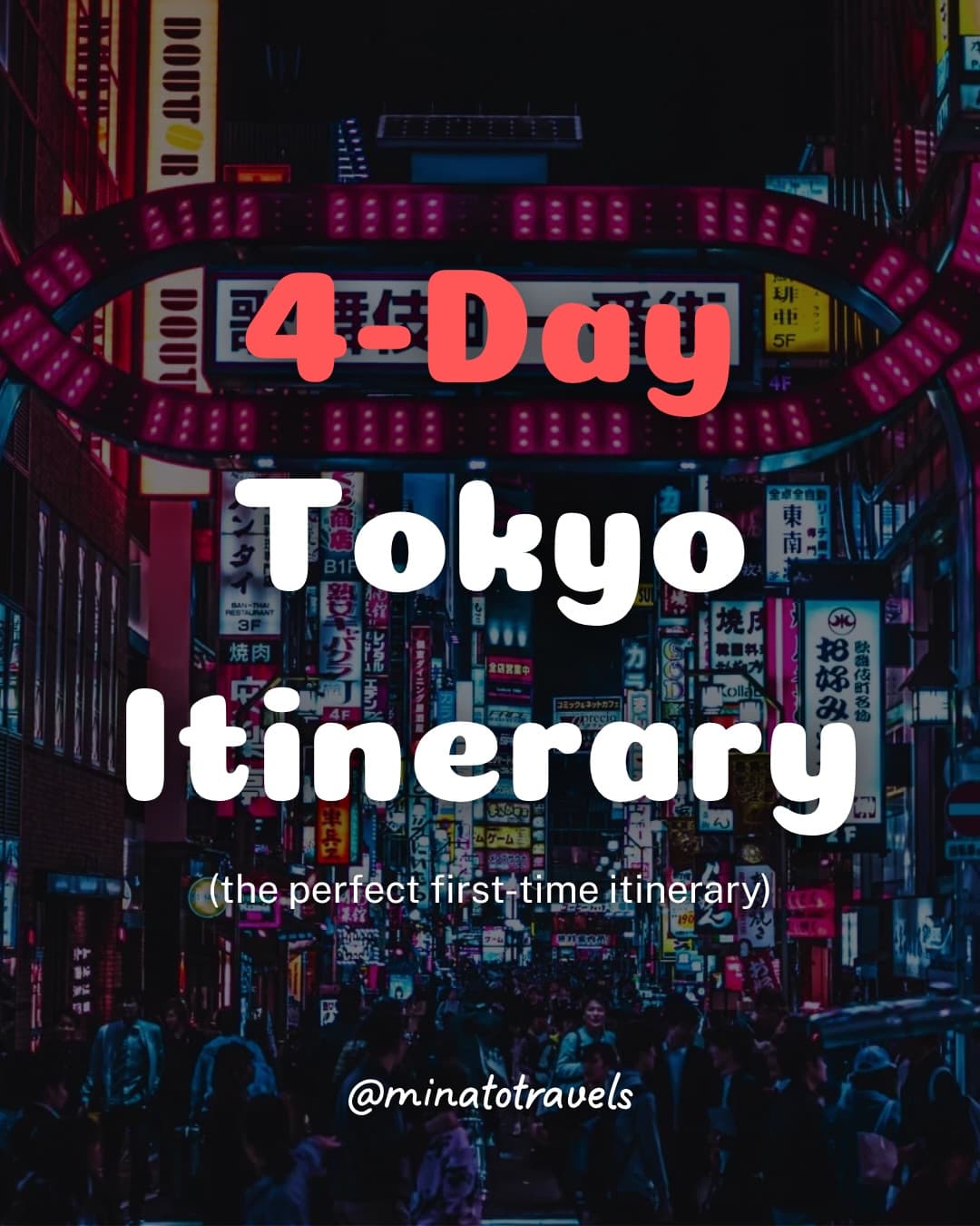 Tokyo Itinerary: Tradition, Pop Culture, and City Sights