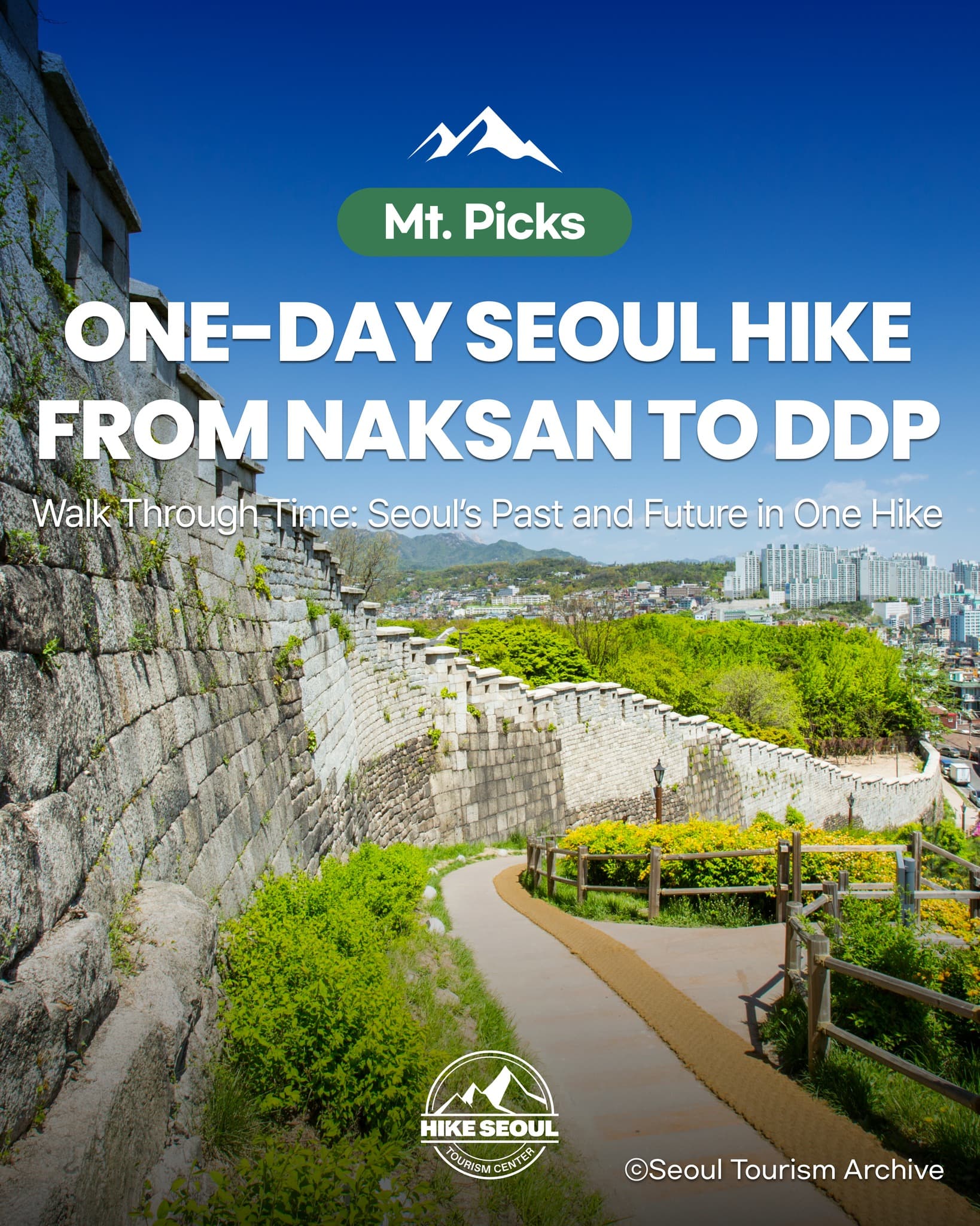 Seoul City Wall Hike: Past to Future