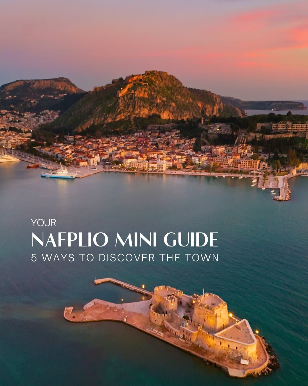 Five Nafplio Experiences: Old Town to Waterfront