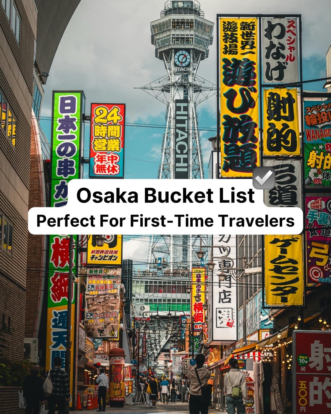 Top Osaka Attractions and Experiences