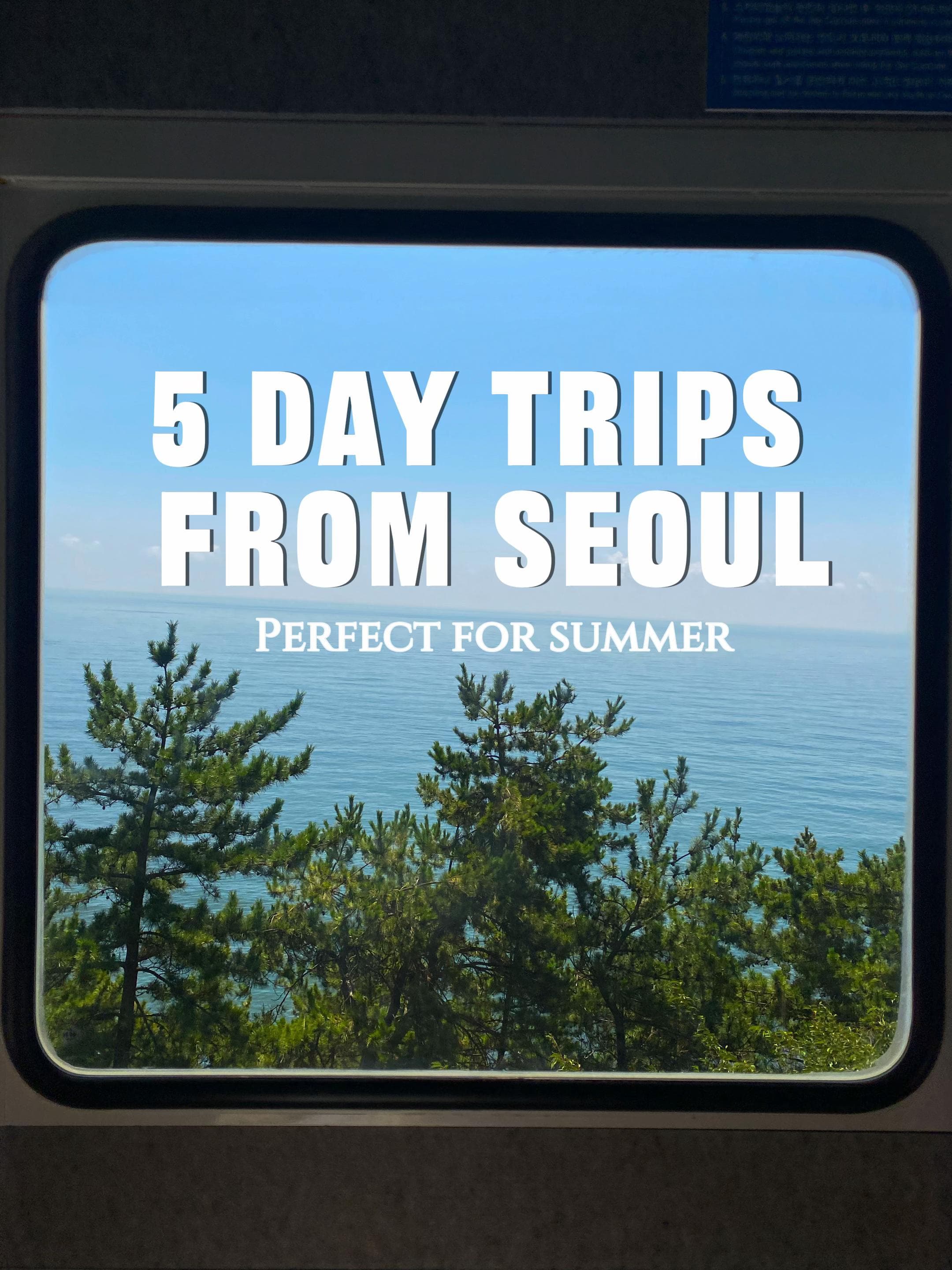 Day Trip Destinations Near Seoul