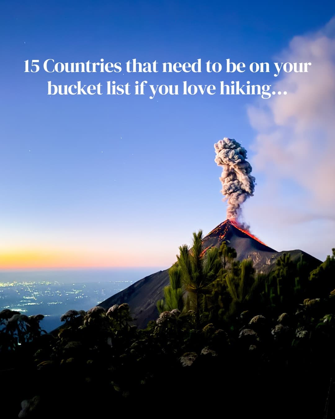 Fifteen Countries For Hiking Enthusiasts