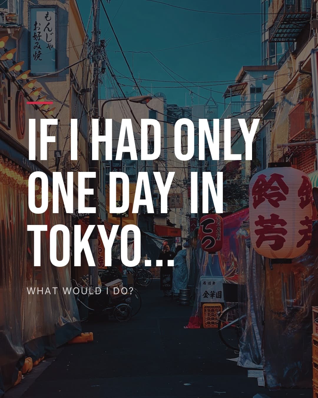 A Local's Guide to Tokyo's Charming Neighborhoods