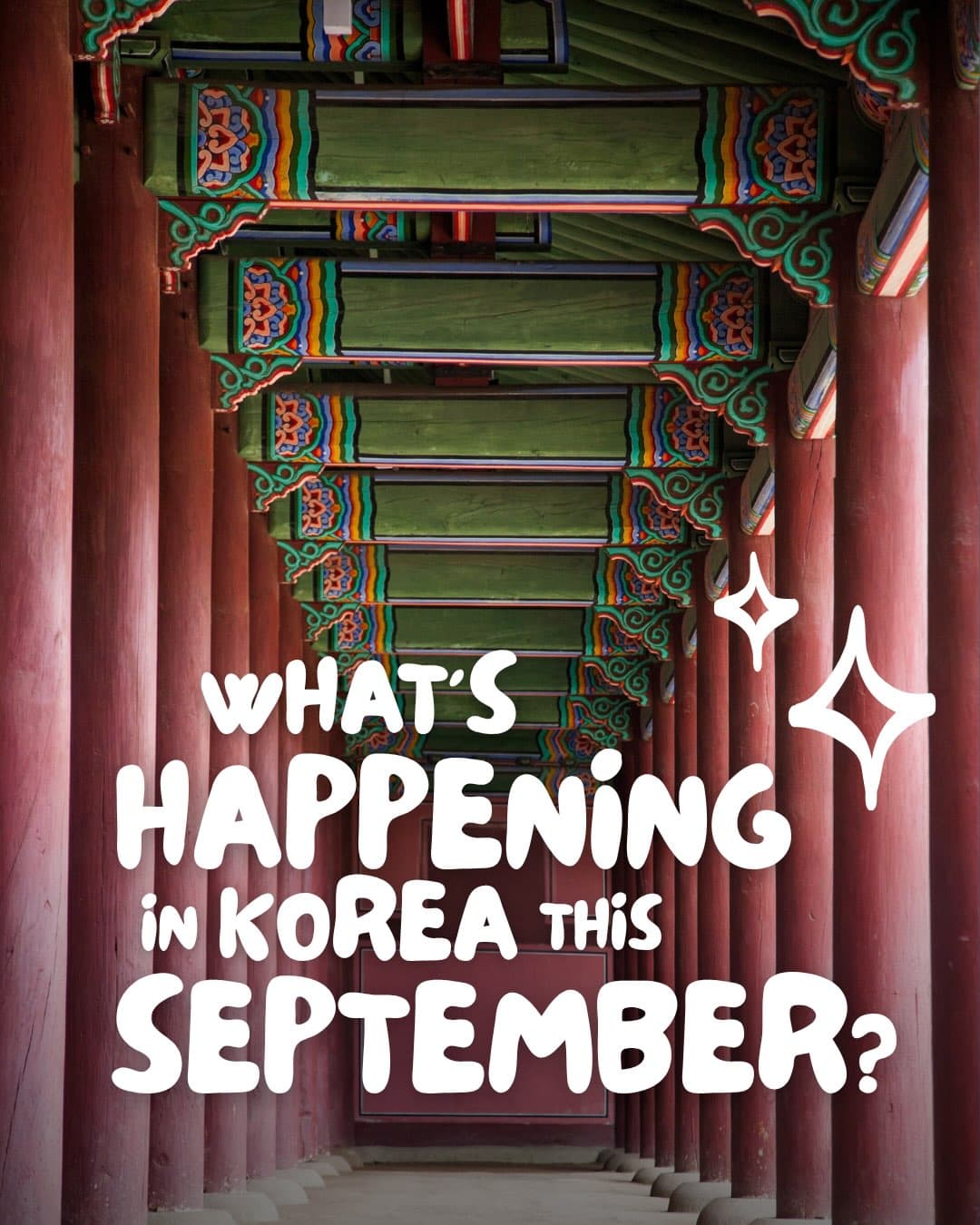 Seoul's Palaces and Bridge Offer September Attractions