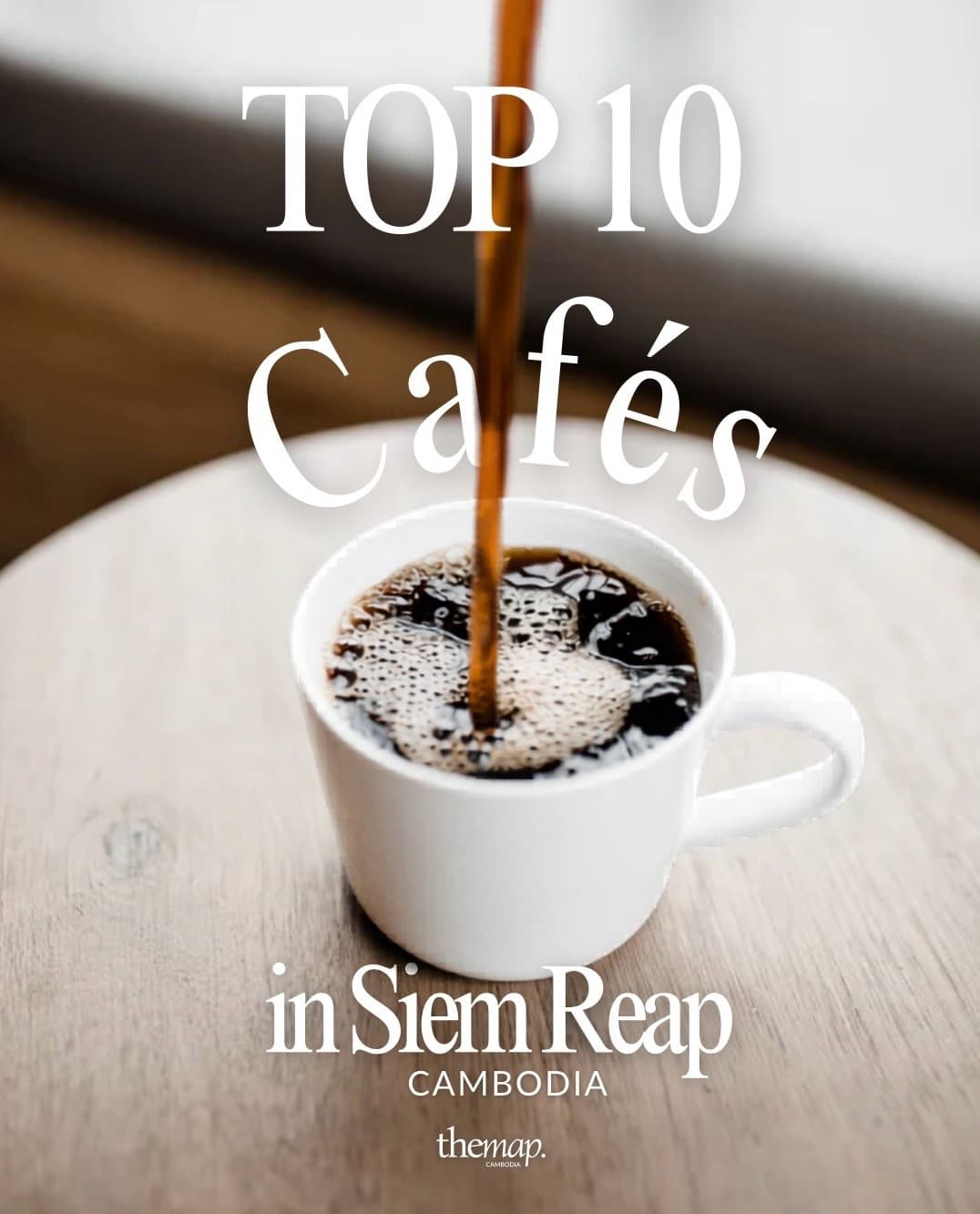 10 Cafes in Krong Siem Reap