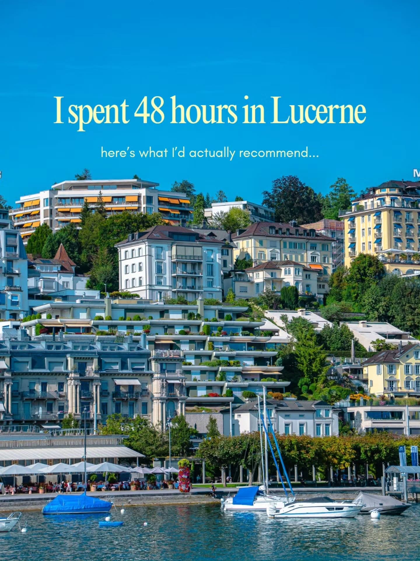 Top Lucerne Attractions For A Two-Day Visit