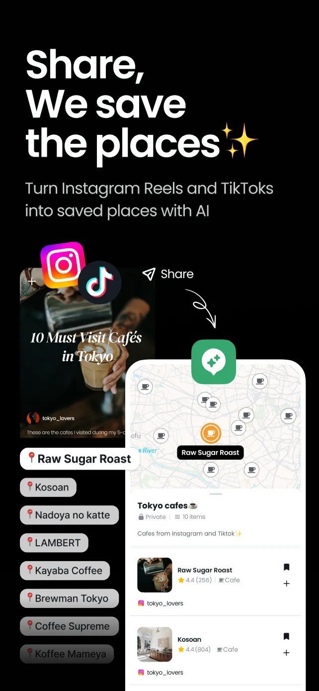 Share from Instagram or TikTok to save places directly to your collection.